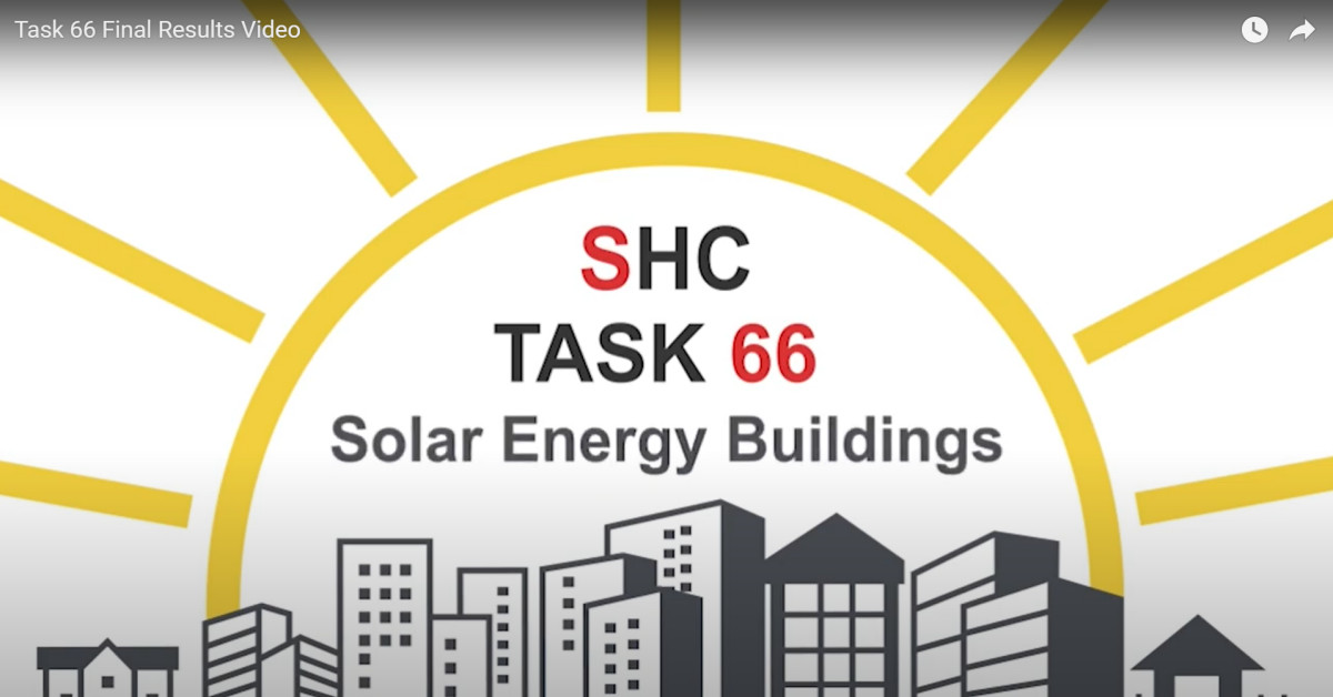 IEA SHC Task 66 - Solar Energy Buildings Final Results Video